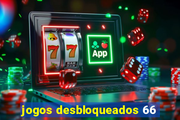 jogos desbloqueados 66